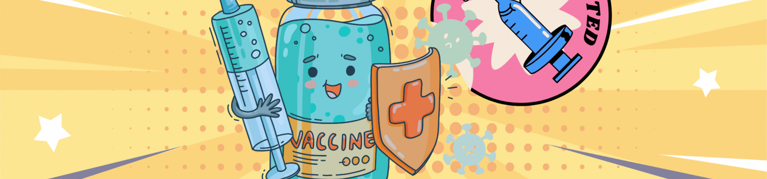 illustration of anthropomorphic vaccine carrying a syringe and a shield, with a message stating 'get vaccinated'